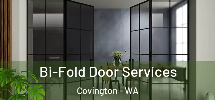 Bi-Fold Door Services Covington - WA