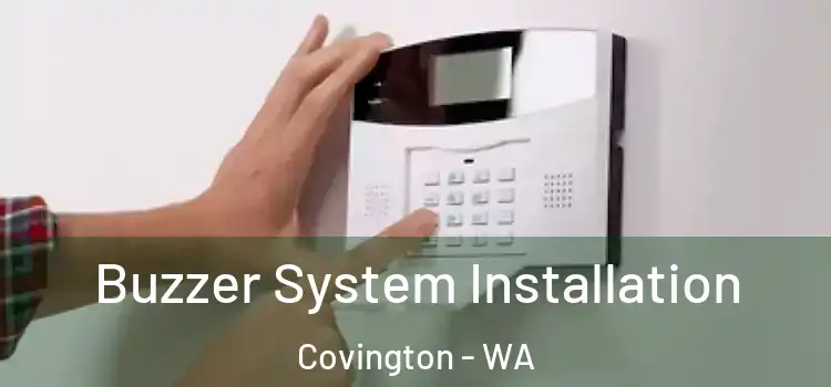 Buzzer System Installation Covington - WA