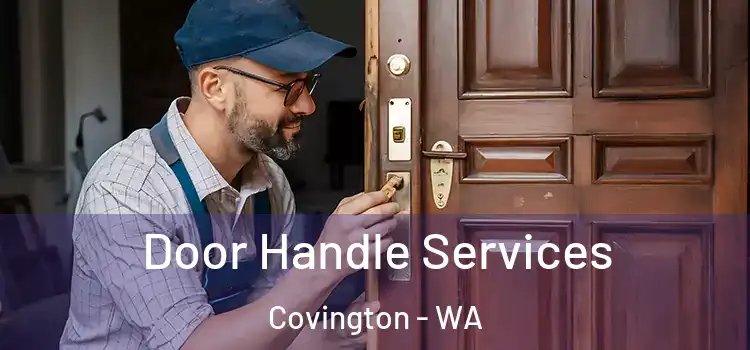 Door Handle Services Covington - WA