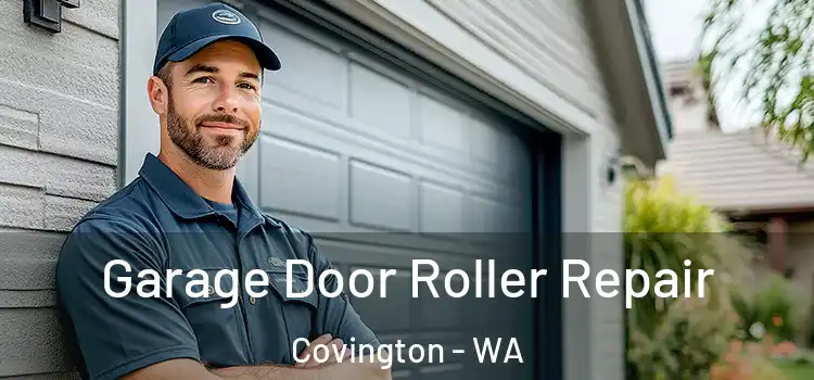  Garage Door Roller Repair Covington - WA