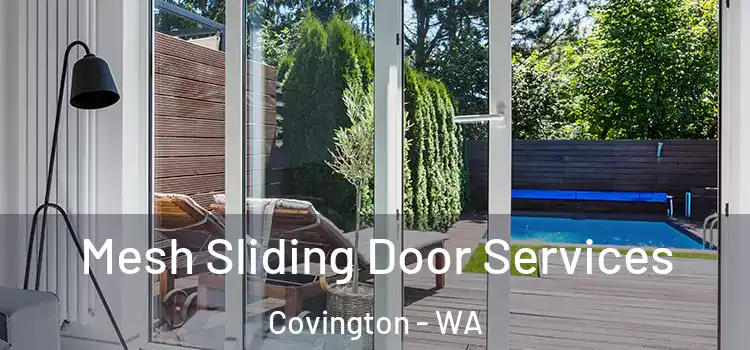 Mesh Sliding Door Services Covington - WA